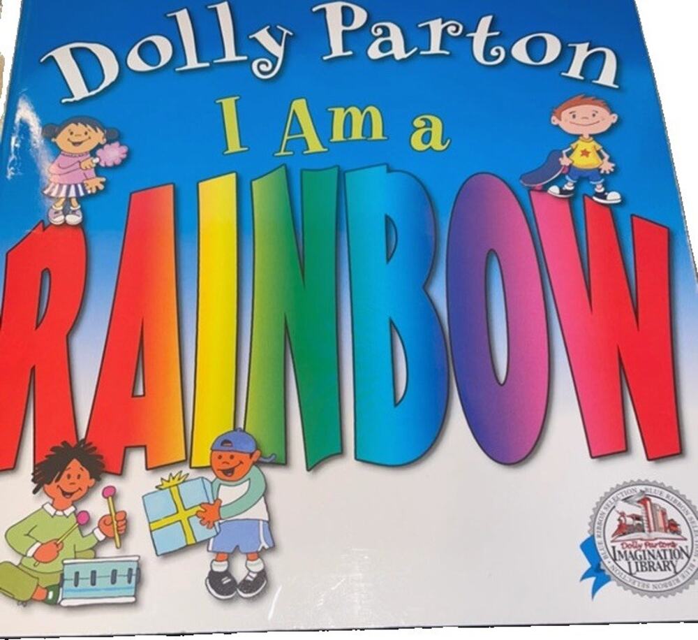 I Am a Rainbow- Paperback Children's Book by Dolly Parton+ Heather Sheffield N25